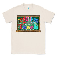 Natural teachers gonna teach Classic Tee - CowGirlArtShop