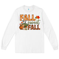White fall sweet fall Long Sleeve Tee - BundleAndBundleShop