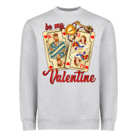 Be My Valentine With Playing Cards And Key Heavyweight Sweatshirt | Teevron