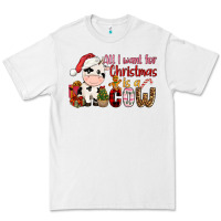 White all want for christmas is a cow Premium Tee - CowGirlArtShop