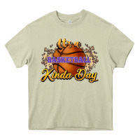 Mossy It's a Basketball kinda day Heavy Core Tee - HowdyJamesFarm