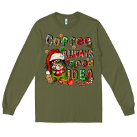 Army Green coffee is always a good idea Long Sleeve Tee - FaDigitalArtStudio