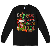 Black coffee is always a good idea Long Sleeve Tee - FaDigitalArtStudio