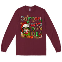 Burgundy coffee is always a good idea Long Sleeve Tee - FaDigitalArtStudio