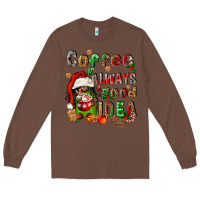 Chestnut coffee is always a good idea Long Sleeve Tee - FaDigitalArtStudio