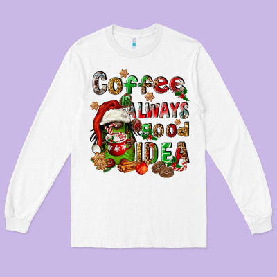 Coffee Is Always A Good Idea Long Sleeve Tee Designed By Fadigitalartstudio