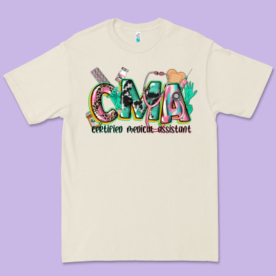 Certified Medical Assistant Premium Tee Designed By Cowgirlartshop