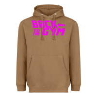 Toasted Coconut back to  funny trend newthe gym Heavyweight Hoodie - maiPhamDesign