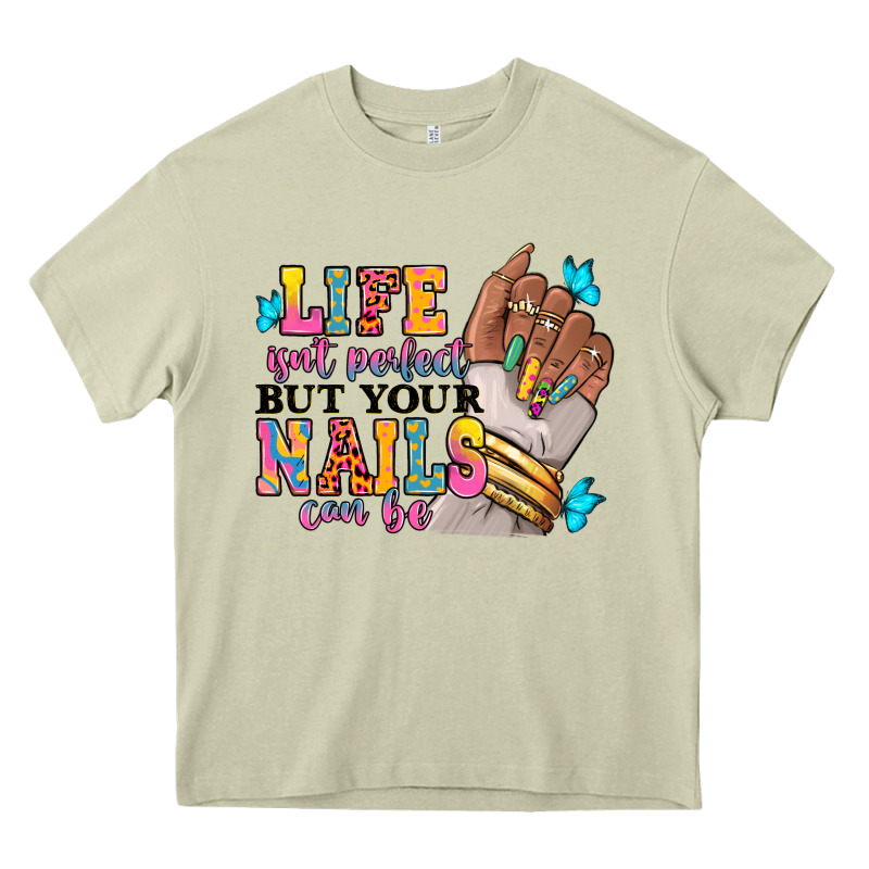 Life Isn't Perfect But Your Nails Can Be Heavy Core Tee by RanaPortraitStore | Teevron