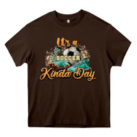 Chocolate Brown It's a Soccer Kinda Day Heavy Core Tee - HowdyJamesFarm
