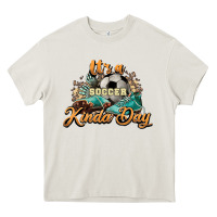 Cream It's a Soccer Kinda Day Heavy Core Tee - HowdyJamesFarm