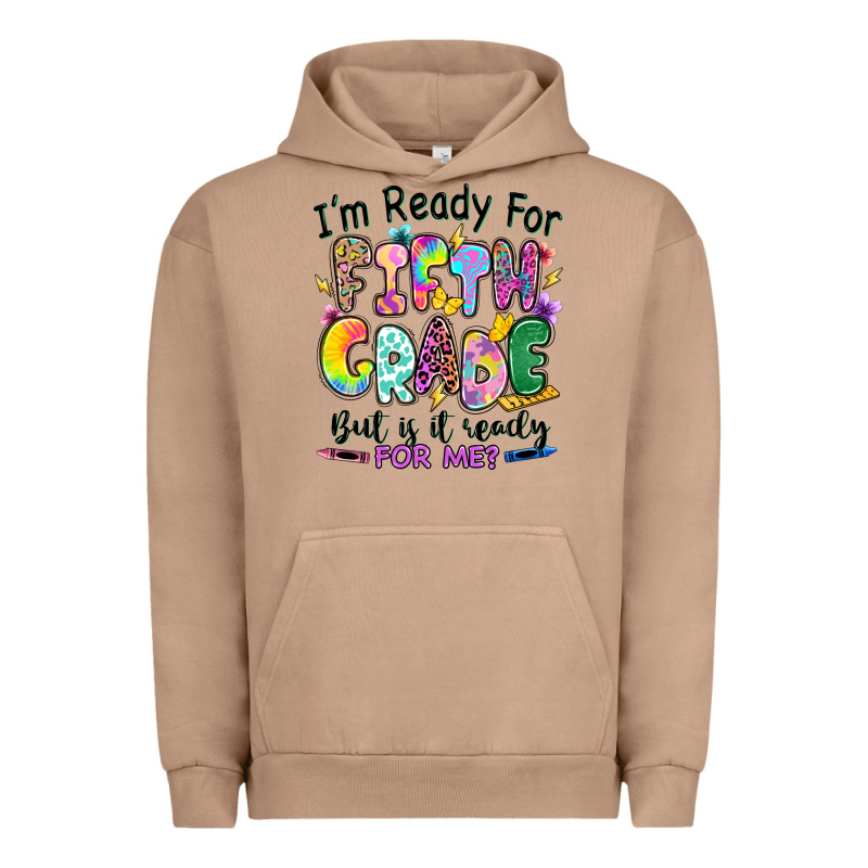 I'm Ready For Fifth Grade But Is It Ready For Me Urban Hoodie by RanaPortraitStore | Teevron