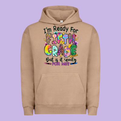 I'm Ready For Fifth Grade But Is It Ready For Me Urban Hoodie Designed By Ranaportraitstore