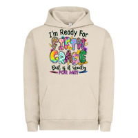Pigment French Oak I'm ready for fifth grade but is it ready for me Urban Hoodie - RanaPortraitStore