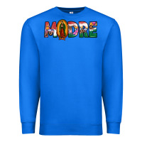 True Royal mexican flag our lady of guadalupe madre Premium Sweatshirt - JahusDesignShop