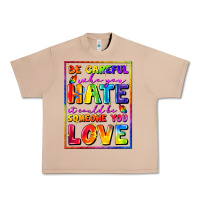 Burro Be careful who you hate it could be someone you Urban Heavy Tee - FaDigitalArtStudio