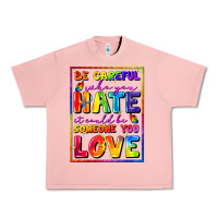Salmon Be careful who you hate it could be someone you Urban Heavy Tee - FaDigitalArtStudio