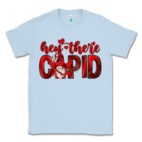 Dusty Blue Hey there Cupid Valentine's Day Classic Tee - HowdyJamesFarm