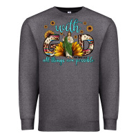 Charcoal Heather with god all things are possible matthew 19 26 Premium Sweatshirt - JahusDesignShop