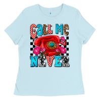 Baby Blue call me never olivia Ladies Tee - OliviaCreatesArt