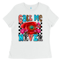 Call Me Never Olivia Ladies Tee | Teevron