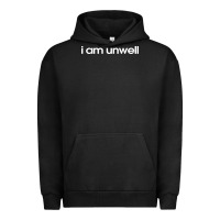 Pigment Black i am unwell Urban Hoodie - DesignPulse