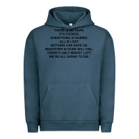 Pigment Midnight Navy there is no hope its fucked everything is ruined Urban Hoodie - DesignPulse