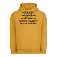 Pigment Peanut Butter there is no hope its fucked everything is ruined Urban Hoodie - DesignPulse
