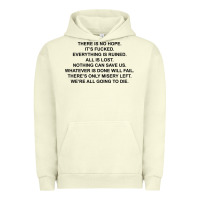 Pigment Pistachio there is no hope its fucked everything is ruined Urban Hoodie - DesignPulse