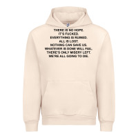 Sandshell there is no hope its fucked everything is ruined Urban Hoodie - DesignPulse
