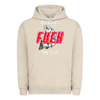 Pigment French Oak because i fuck the fish Urban Hoodie - PixelWave