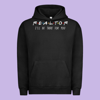 Realtor I'll Be There For You Long Sleeve Urban Hoodie Designed By Pixelwave