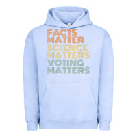 Pigment Grape Ice facts matter science matters voting matters liberal democrat t shirt c Urban Hoodie - Craftify
