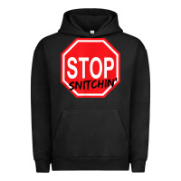 Pigment Black stop snitching stop snitchin t shirt Urban Hoodie - Craftify