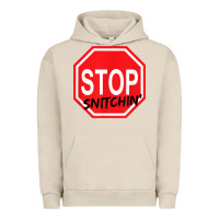 Pigment French Oak stop snitching stop snitchin t shirt Urban Hoodie - Craftify