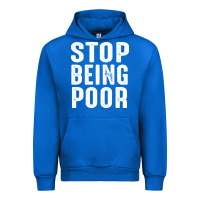 Cobalt stop being poor Urban Hoodie - InspiraDesign