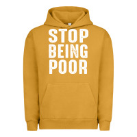 Pigment Peanut Butter stop being poor Urban Hoodie - InspiraDesign