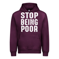Mauve Wine stop being poor Urban Hoodie - InspiraDesign