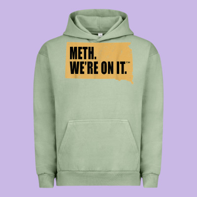 Mens Meth We're On It South Dakota Anti Drugs Campaign Vintage T Shirt Urban Hoodie Designed By Artchic