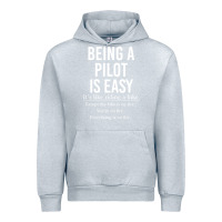 Heather Grey Funny Pilot Gift Being A Pilot Is Easy Urban Hoodie - ArtChic