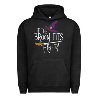 Pigment Black if the broom fit fly it Urban Hoodie - ArtChic