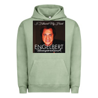 Pigment Oil Green engelbert humperdinck Urban Hoodie - ArtChic