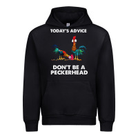 Black hei hei today's advice don't be a peckerhead Urban Hoodie - ArtChic
