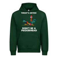 Forest Green hei hei today's advice don't be a peckerhead Urban Hoodie - ArtChic