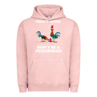 Pigment Salmon hei hei today's advice don't be a peckerhead Urban Hoodie - ArtChic