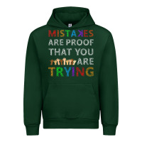Forest Green mistakes are proof that you are trying teacher inspirational t shirt Urban Hoodie - StudioElite