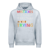 Heather Grey mistakes are proof that you are trying teacher inspirational t shirt Urban Hoodie - StudioElite