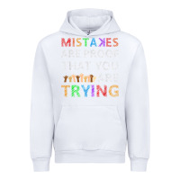 White mistakes are proof that you are trying teacher inspirational t shirt Urban Hoodie - StudioElite