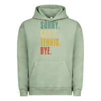 Pigment Oil Green sorry can't tennis bye funny vintage retro tennis player t shirt Urban Hoodie - StudioElite