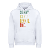 White sorry can't tennis bye funny vintage retro tennis player t shirt Urban Hoodie - StudioElite